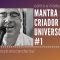 MANTRA DO CRIADOR DO UNIVERSO #1 CANTO E TRADUÇÃO
